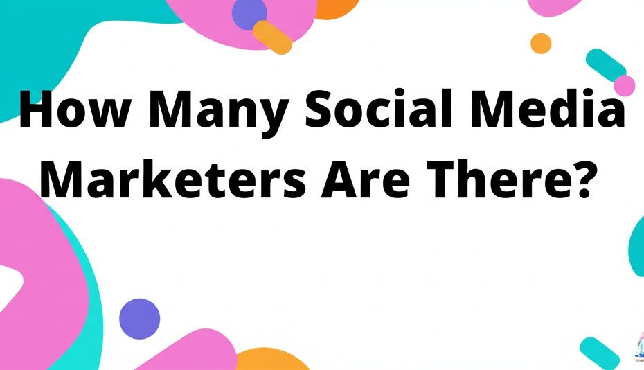 how many social media marketers are there