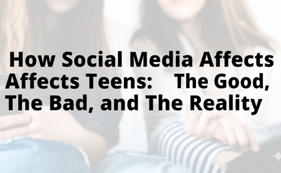 how social media affects teens