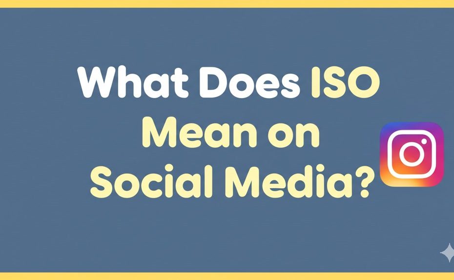 what does iso mean on social media